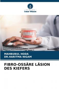 FIBRO-OSSÄRE LÄSION DES KIEFERS