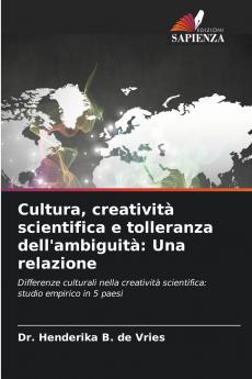 Cultura creatività scientifica e tolleranza dell'ambiguità