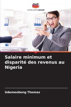 Salaire minimum et disparité des revenus au Nigeria