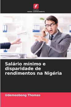 Salário mínimo e disparidade de rendimentos na Nigéria