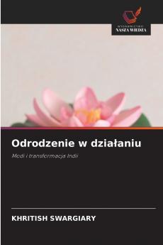 Odrodzenie w działaniu