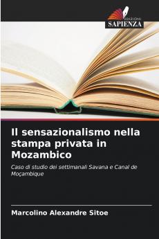Il sensazionalismo nella stampa privata in Mozambico