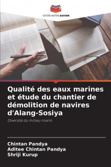Qualité des eaux marines et étude du chantier de démolition de navires d'Alang-Sosiya