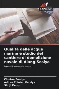 Qualità delle acque marine e studio del cantiere di demolizione navale di Alang-Sosiya