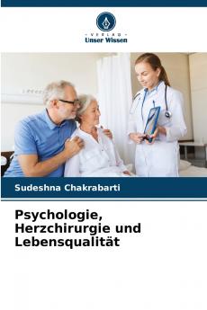 Psychologie Herzchirurgie und Lebensqualität