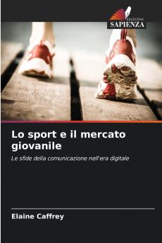 Lo sport e il mercato giovanile