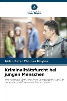 Kriminalitätsfurcht bei jungen Menschen