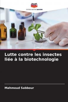 Lutte contre les insectes liée à la biotechnologie