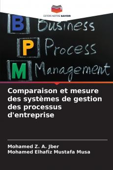 Comparaison et mesure des systèmes de gestion des processus d'entreprise