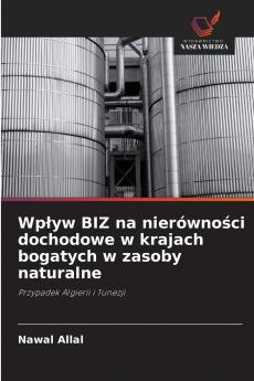 Wpływ BIZ na nierówności dochodowe w krajach bogatych w zasoby naturalne