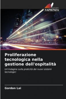 Proliferazione tecnologica nella gestione dell'ospitalità