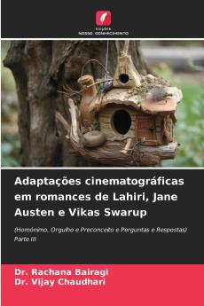 Adaptações cinematográficas em romances de Lahiri Jane Austen e Vikas Swarup