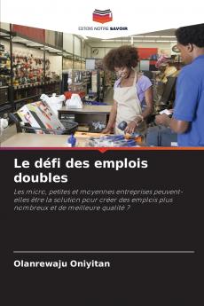Le défi des emplois doubles