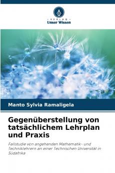 Gegenüberstellung von tatsächlichem Lehrplan und Praxis