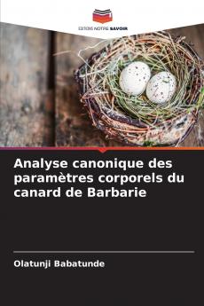 Analyse canonique des paramètres corporels du canard de Barbarie
