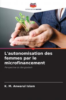 L'autonomisation des femmes par le microfinancement