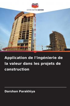 Application de l'ingénierie de la valeur dans les projets de construction