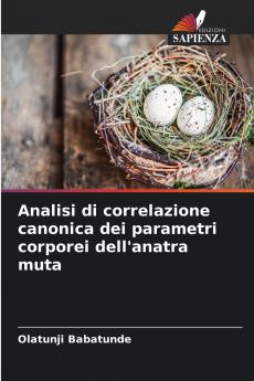 Analisi di correlazione canonica dei parametri corporei dell'anatra muta