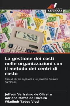 La gestione dei costi nelle organizzazioni con il metodo dei centri di costo