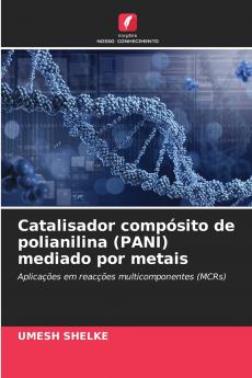 Catalisador compósito de polianilina (PANI) mediado por metais