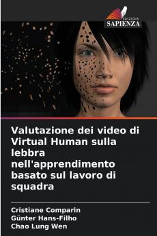 Valutazione dei video di Virtual Human sulla lebbra nell'apprendimento basato sul lavoro di squadra