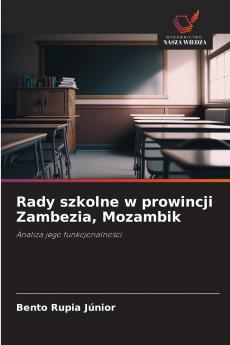 Rady szkolne w prowincji Zambezia Mozambik