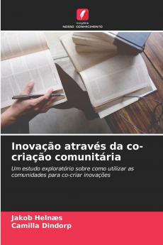 Inovação através da co-criação comunitária