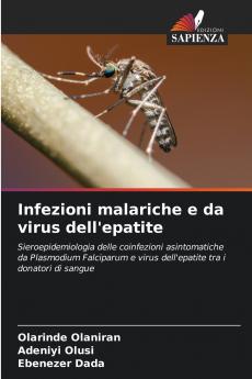 Infezioni malariche e da virus dell'epatite