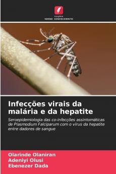 Infecções virais da malária e da hepatite
