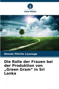 Die Rolle der Frauen bei der Produktion von „Green Gram in Sri Lanka