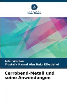Cerrobend-Metall und seine Anwendungen