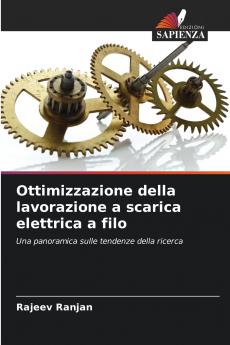 Ottimizzazione della lavorazione a scarica elettrica a filo