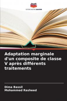 Adaptation marginale d'un composite de classe V après différents traitements