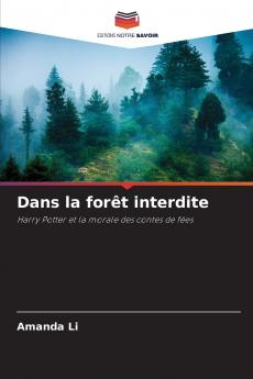 Dans la forêt interdite