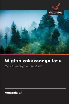 W głąb zakazanego lasu