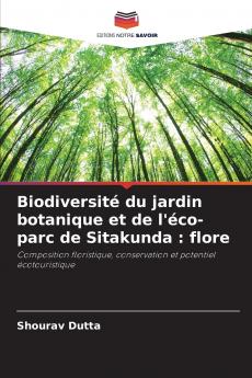 Biodiversité du jardin botanique et de l'éco-parc de Sitakunda