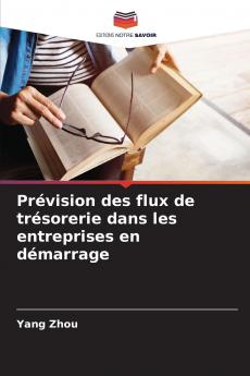 Prévision des flux de trésorerie dans les entreprises en démarrage