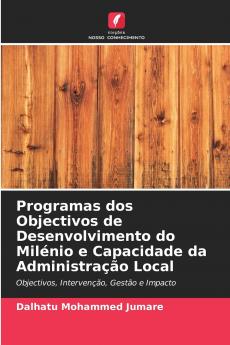 Programas dos Objectivos de Desenvolvimento do Milénio e Capacidade da Administração Local