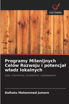 Programy Milenijnych Celów Rozwoju i potencjał władz lokalnych