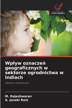 Wpływ oznaczeń geograficznych w sektorze ogrodnictwa w Indiach