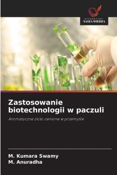 Zastosowanie biotechnologii w paczuli