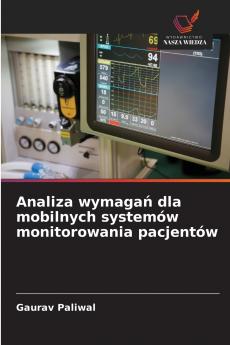 Analiza wymagań dla mobilnych systemów monitorowania pacjentów