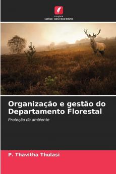 Organização e gestão do Departamento Florestal