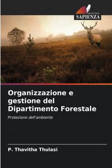 Organizzazione e gestione del Dipartimento Forestale