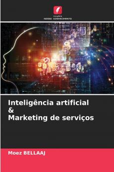 Inteligência artificial & Marketing de serviços