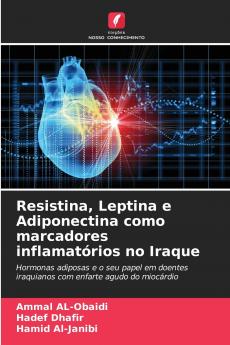 Resistina Leptina e Adiponectina como marcadores inflamatórios no Iraque