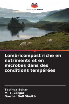 Lombricompost riche en nutriments et en microbes dans des conditions tempérées