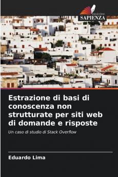 Estrazione di basi di conoscenza non strutturate per siti web di domande e risposte