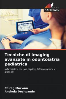 Tecniche di imaging avanzate in odontoiatria pediatrica