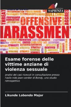 Esame forense delle vittime anziane di violenza sessuale
